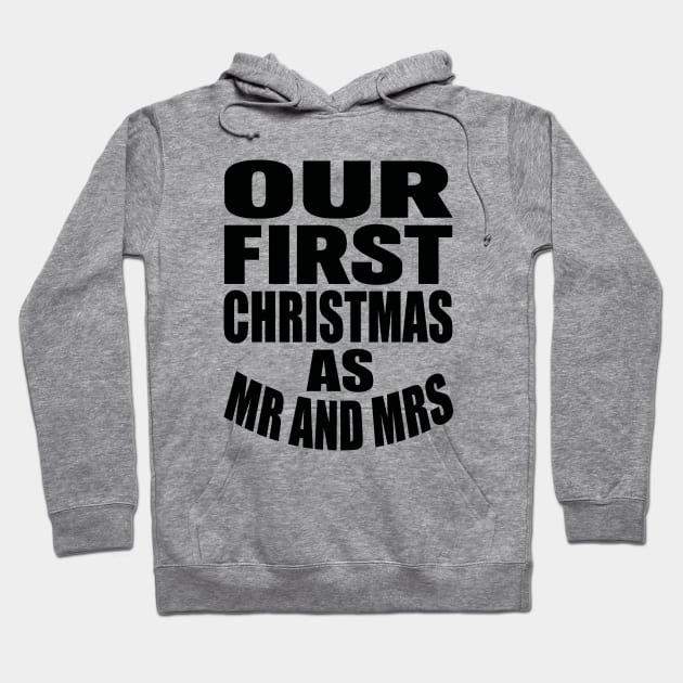 Our first Christmas as Mr and Mrs Hoodie by Evergreen Tee